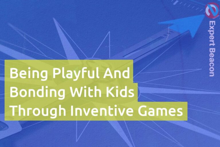 Being playful and bonding with kids through inventive games