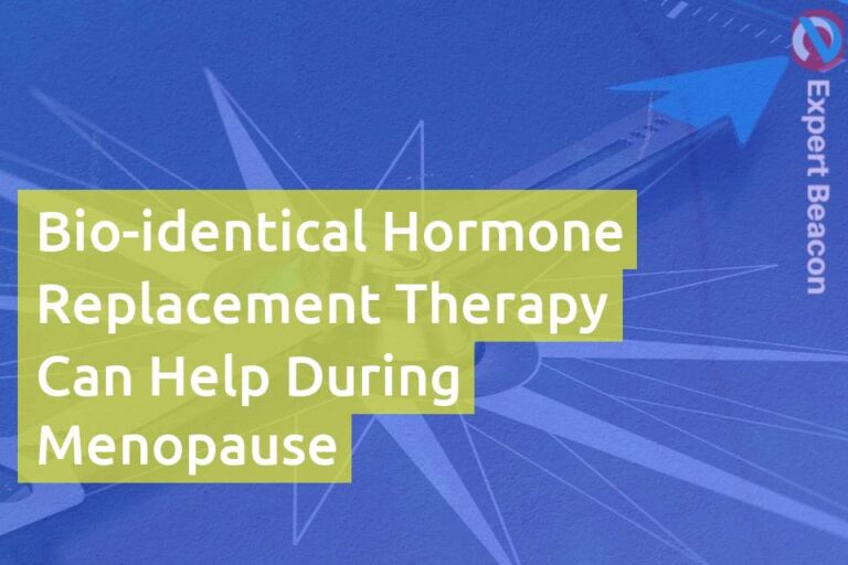 Bio-identical hormone replacement therapy can help during menopause