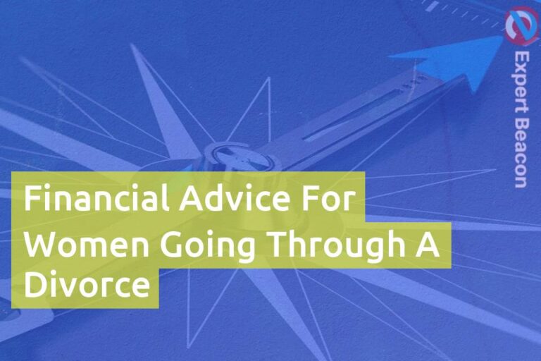 Financial advice for women going through a divorce
