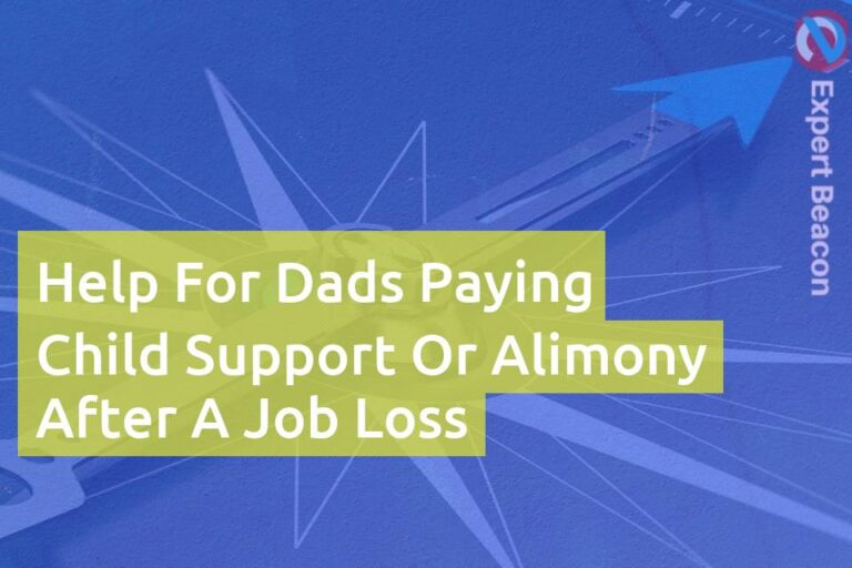 Help for dads paying child support or alimony after a job loss