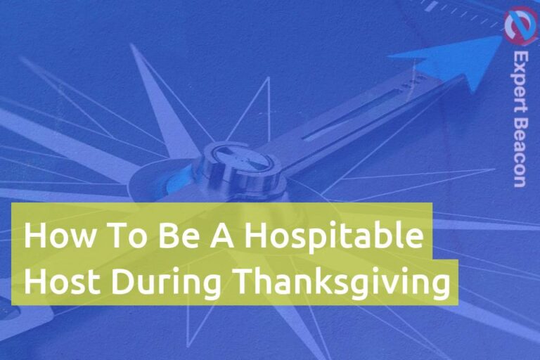 How to be a hospitable host during Thanksgiving