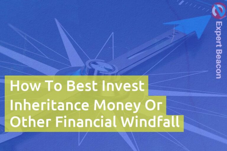 How to best invest inheritance money or other financial windfall