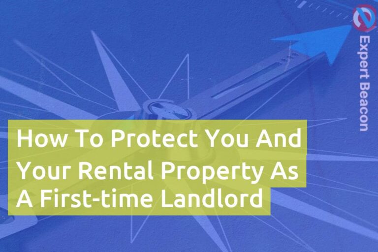 How to protect you and your rental property as a first-time landlord