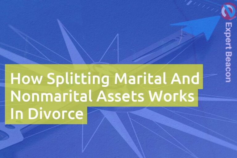 How splitting marital and nonmarital assets works in divorce