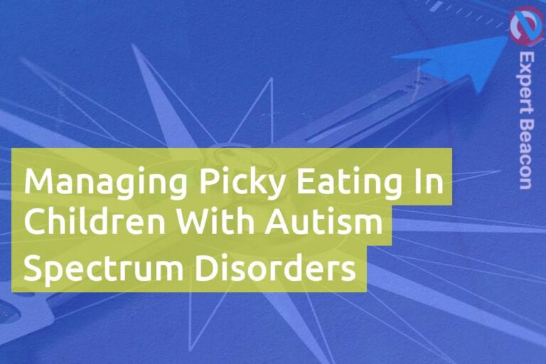 Managing picky eating in children with autism spectrum disorders