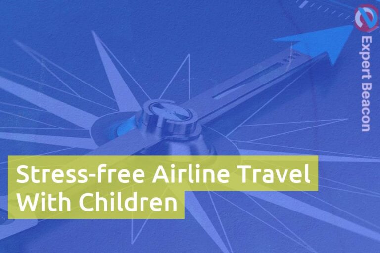 Stress-free airline travel with children