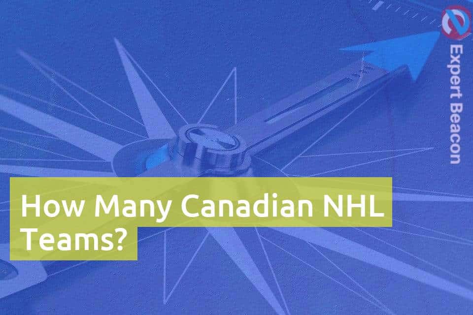 How Many Canadian Nhl Teams 