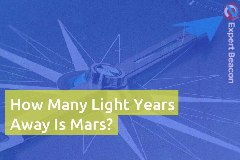 How Many Light Years Away Is Mars?