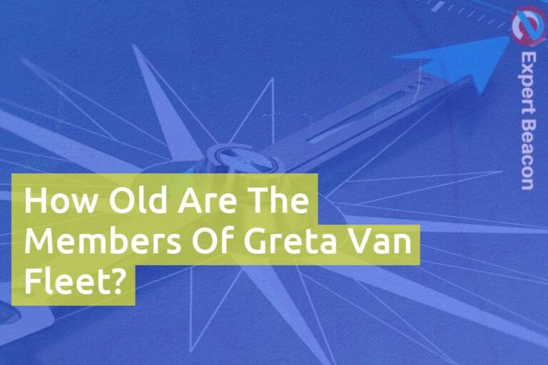 How Old Are the Members of Greta Van Fleet?