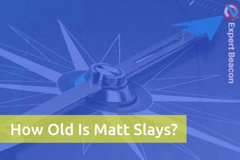 How Old Is Matt Slays?