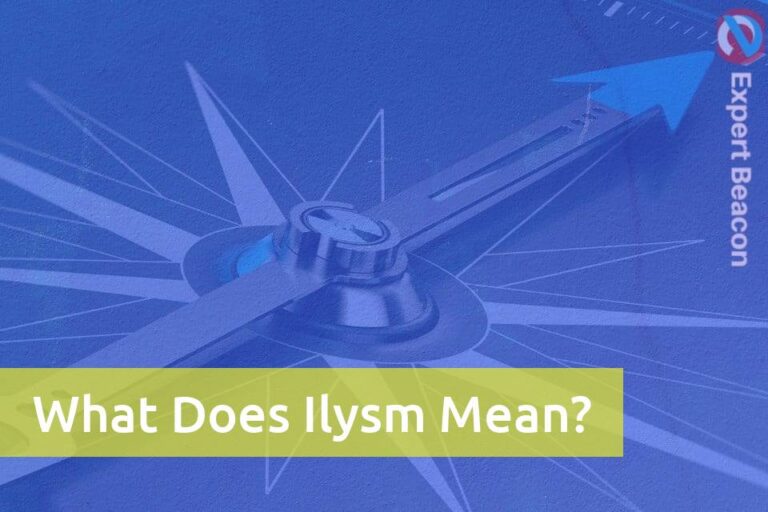 What Does Ilysm Mean?