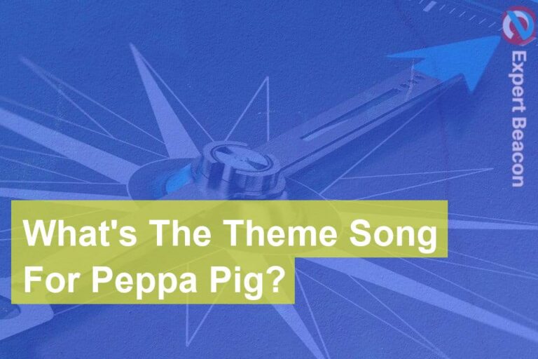 What’s The Theme Song For Peppa Pig?
