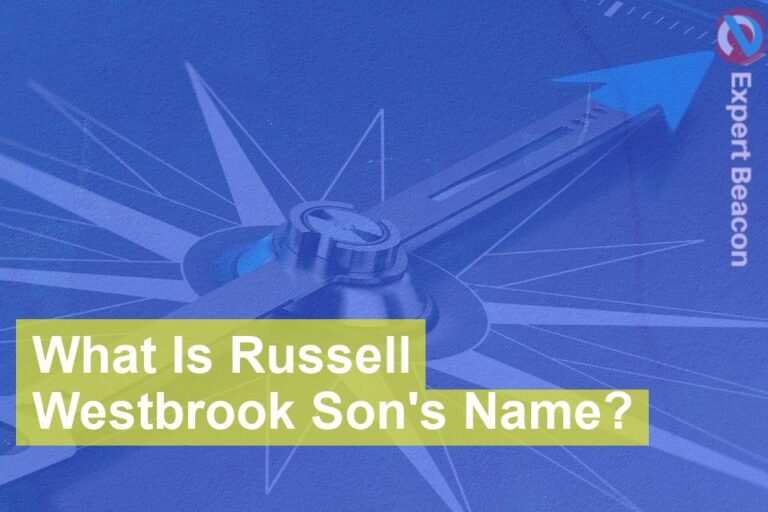 What Is Russell Westbrook Son’s Name?