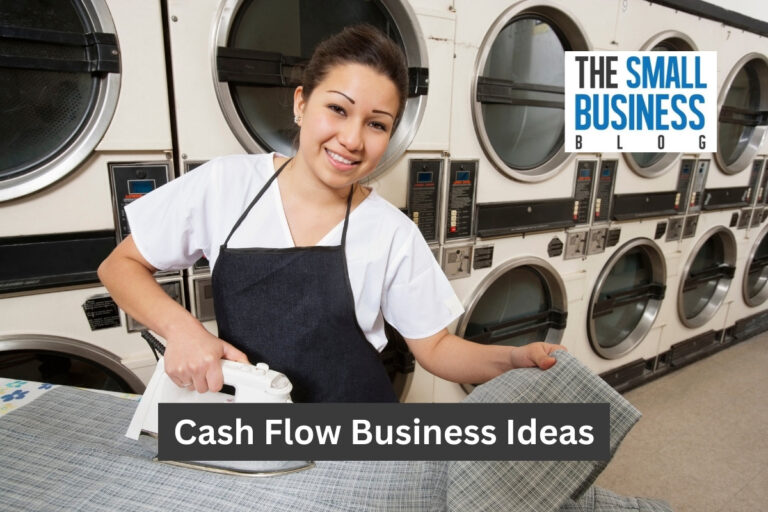 The Ultimate Guide to Cash Flow Business Ideas