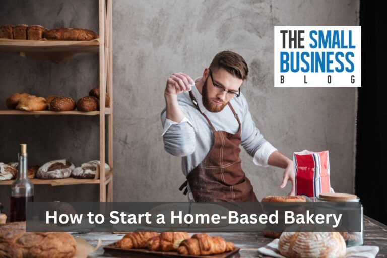 How to Start a Home-Based Bakery in 2024