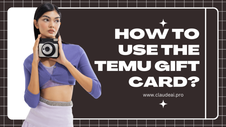 How to Fully Utilize the Temu Gift Card Included with Your Order [2024 Guide]